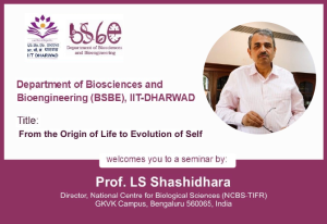Read more about the article Seminar by Prof. LS Shashidhara
